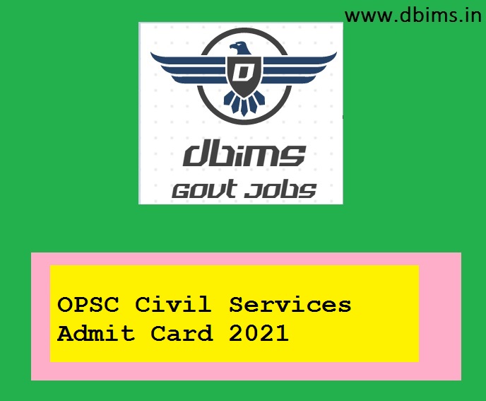 OPSC Civil Services Admit Card 2021