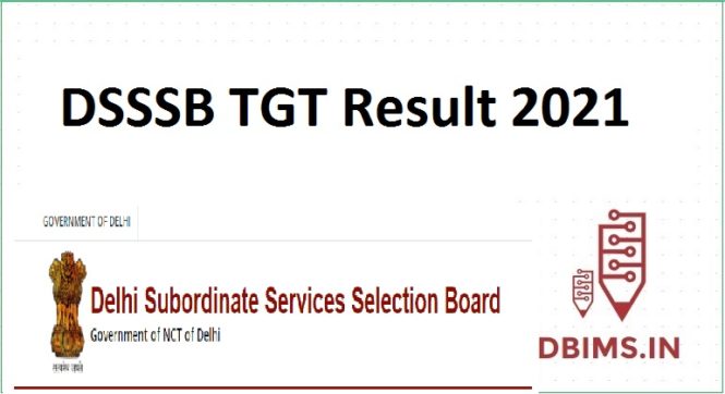 DSSSB TGT Result 2021