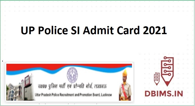 UP Police SI Admit Card 2021