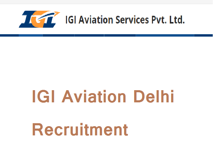 IGI Aviation Delhi Recruitment