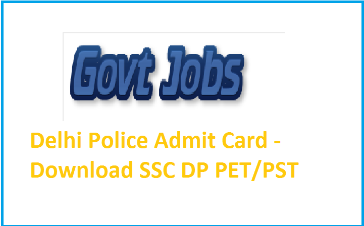 Delhi Police Admit Card