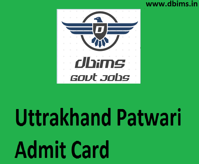 Uttrakhand Patwari Admit Card